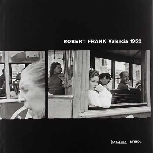 VALENCIA 1952: FOTOGRAFIAS - ROBERT FRANK