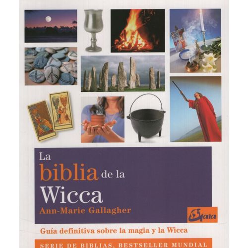 LIBRO LA BIBLIA DE LA WICCA - ANN-MARIE GALLAGHER