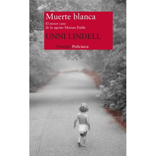 MUERTE BLANCA - MARIAN DAHLE 3 - UNNI LINDELL
