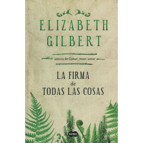 LA FIRMA DE TODAS LAS COSAS