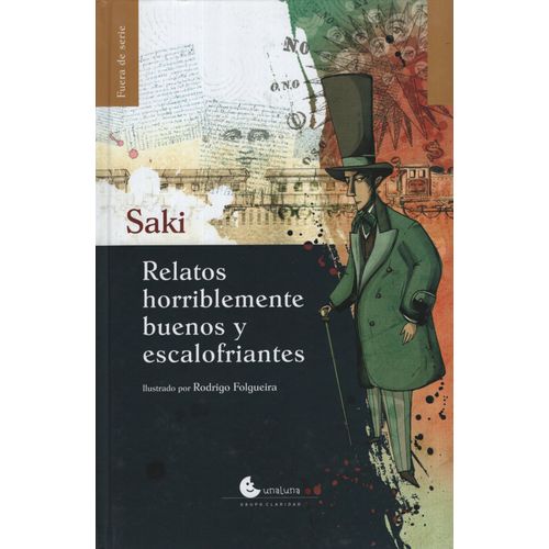 RELATOS HORRIBLEMENTE BUENOS Y ESCALOFRIANTES