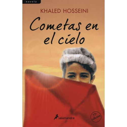 COMETAS EN EL CIELO - KHALED HOSSEINI - EDICION 10º ANIVERSA