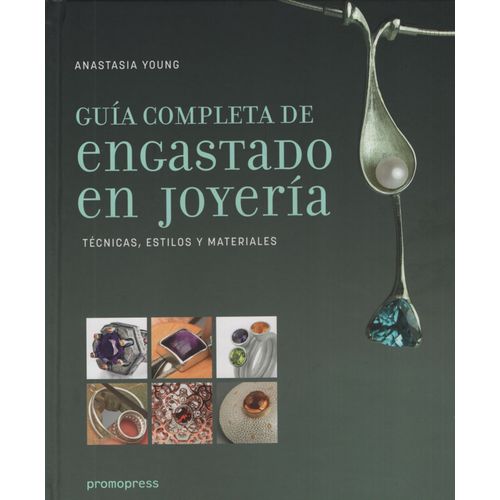 GUIA COMPLETA DE ENGASTADO EN JOYERIA
