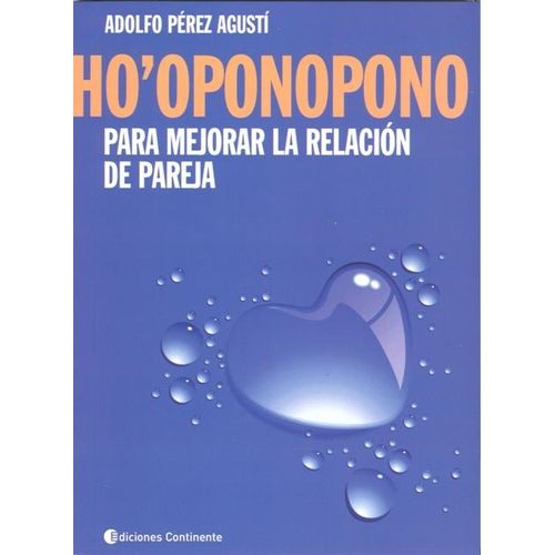 HO' OPONOPONO PARA MEJORAR LA RELACION DE PAREJA