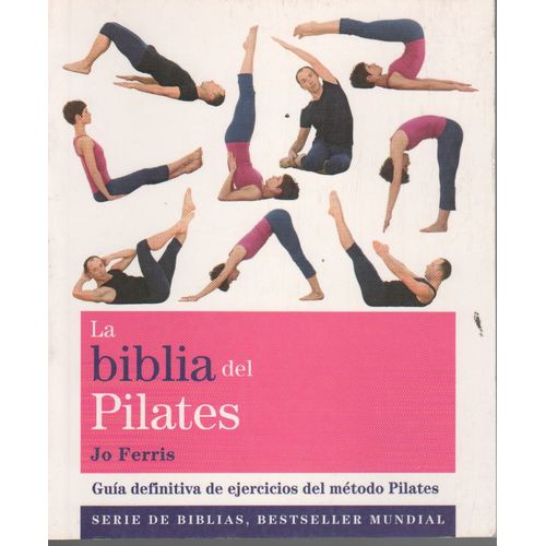 LA BIBLIA DEL PILATES - JOSE LUIS FERRIS