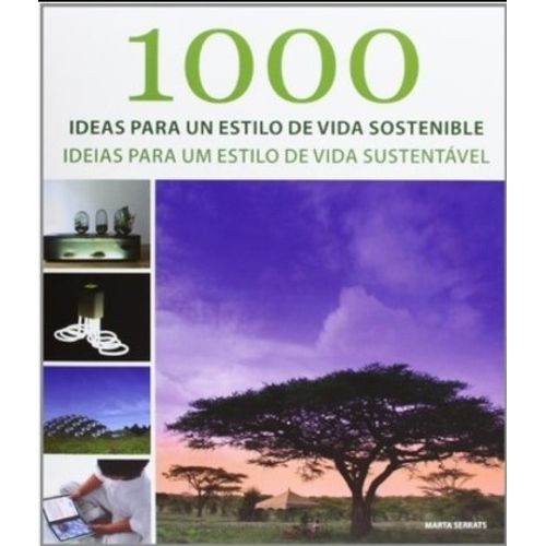 1000 IDEAS PARA UN ESTILO DE VIDA SOSTENIBLE