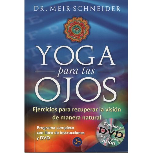YOGA PARA TUS OJOS (CON DVD)
