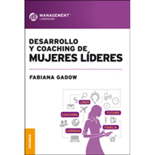 DESARROLLO Y COACHING DE MUJERES LIDERES