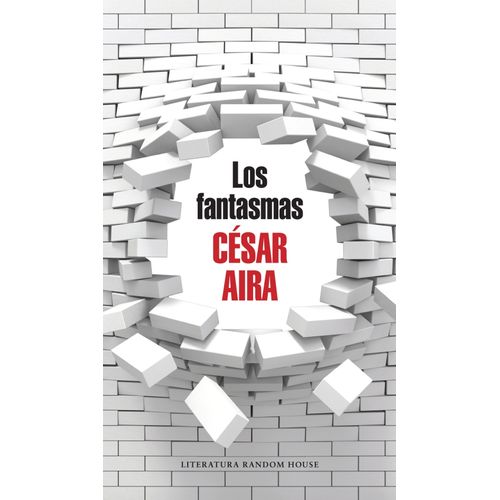 LIBRO LOS FANTASMAS - CESAR AIRA