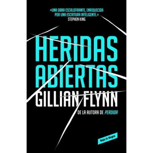 LIBRO HERIDAS ABIERTAS - GILLIAN FLYNN
