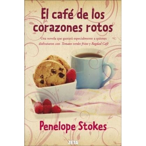 EL CAFE DE LOS CORAZONES ROTOS EL CAFE DE LOS CORAZONES ROTOS