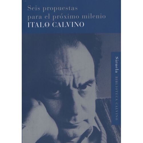 SEIS PROPUESTAS PARA EL PROXIMO MILENIO (COEDICION) ITALO CA