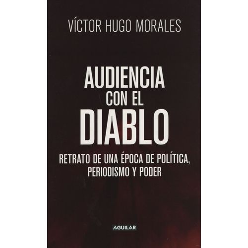 AUDIENCIA CON EL DIABLO - VICTOR HUGO MORALES