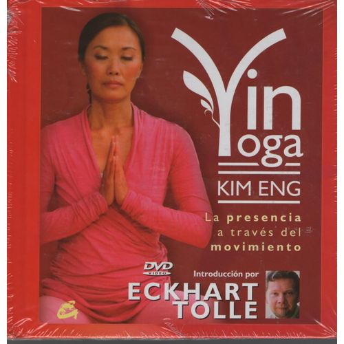 YIN YOGA - LA PRESENCIA A TRAVES DEL MOVIMIENTO (CON DVD)