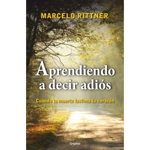 APRENDIENDO A DECIR ADIOS