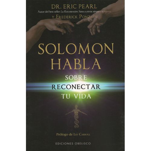 LIBRO SOLOMON HABLA SOBRE RECONECTAR TU VIDA - PEARL / PONZL