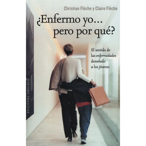 ENFERMO YO... PERO POR QUE? - CHRISTIAN FLECHE