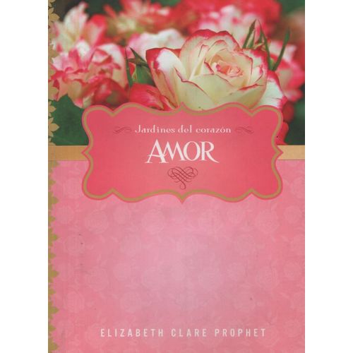 AMOR JARDINES DEL CORAZON AMOR JARDINES DEL CORAZON