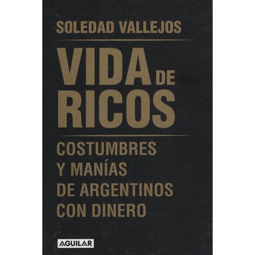 VIDA DE RICOS