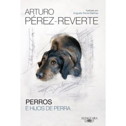 PERROS E HIJOS DE PERRA