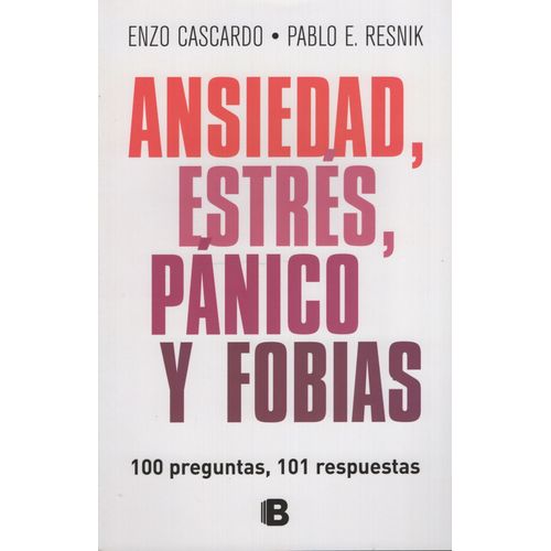 ANSIEDAD, ESTRES, PANICO Y FOBIAS - RESNIK PABLO