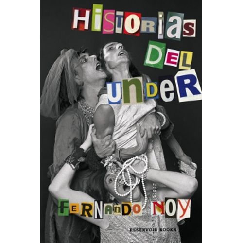 HISTORIAS DEL UNDER