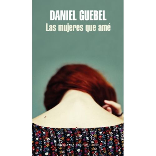 LAS MUJERES QUE AMÉ