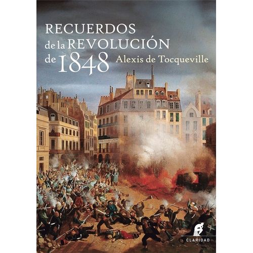 RECUERDOS DE LA REVOLUCION DE 1848 - ALEXIS DE TOCQUEVILLE