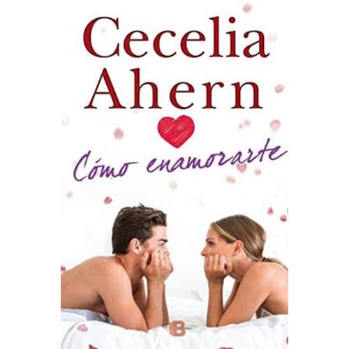 LIBRO COMO ENAMORARTE - CECELIA AHERN