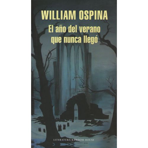 EL AÑO DEL VERANO QUE NUNCA LLEGÓ
