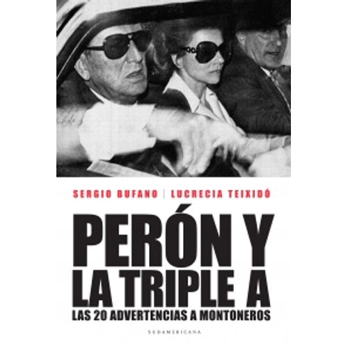PERÓN Y LA TRIPLE A