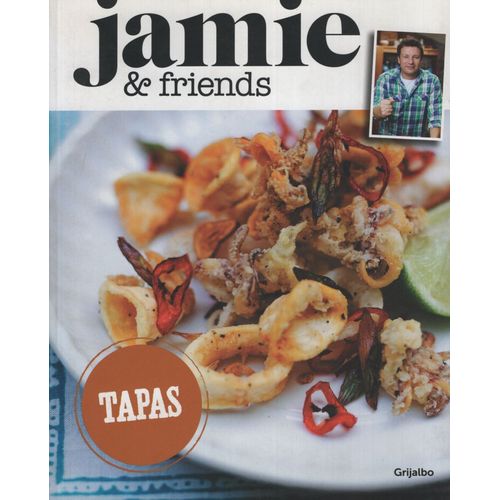 TAPAS DE JAMIE & FRIENDS TAPAS DE JAMIE & FRIENDS