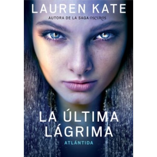 LA ÚLTIMA LÁGRIMA - ATLANTIDA 2