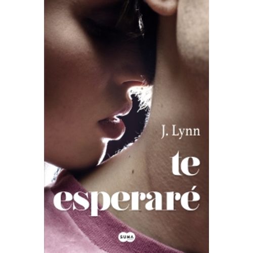 TE ESPERARÉ