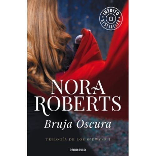 BRUJA OSCURA - TRILOGÍA DE LOS O'DWYER 1