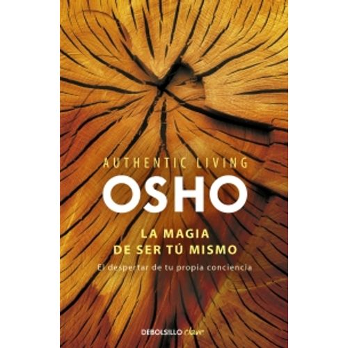 LA MAGIA DE SER TU MISMO