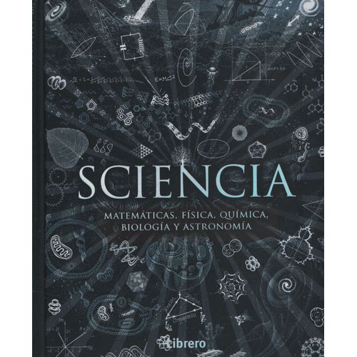 SCIENCIA - MATEMATICA, FISICA, QUIMICA, BIOLOGIA, ASTRONOMIA