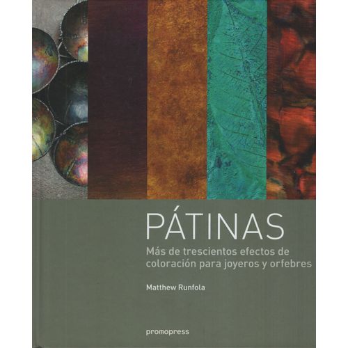 PATINAS - MAS DE TRESCIENTOS EFECTOS DE COLORACION PARA JOYE