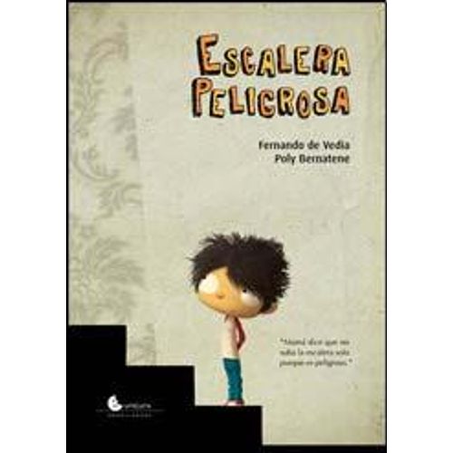 ESCALERA PELIGROSA ESCALERA PELIGROSA