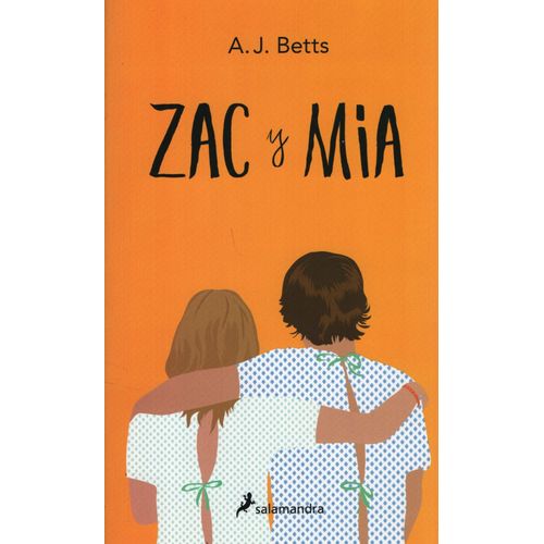 LIBRO ZAC Y MIA - A J BETTS