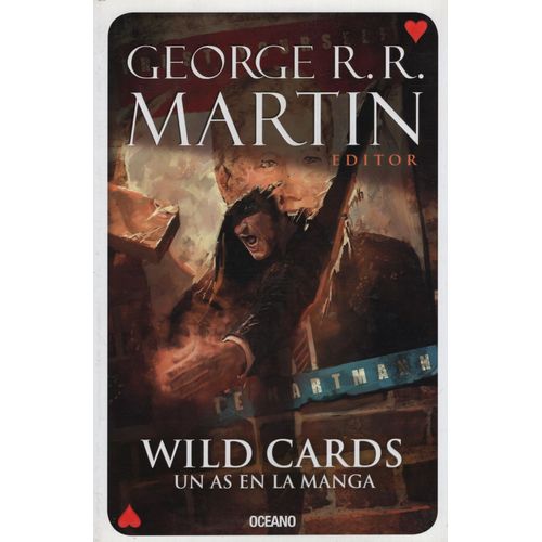 WILD CARDS: UN AS EN LA MANGA