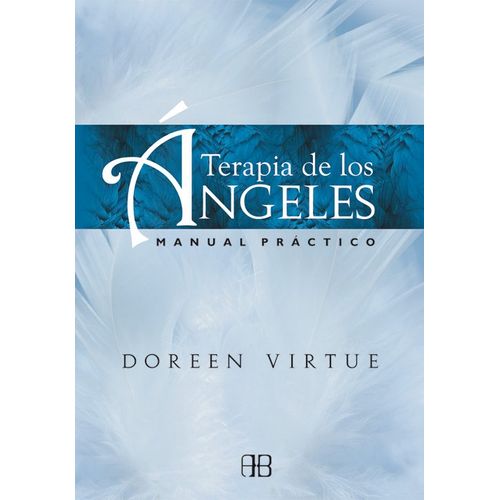 TERAPIA DE LOS ANGELES - MANUAL PRACTICO