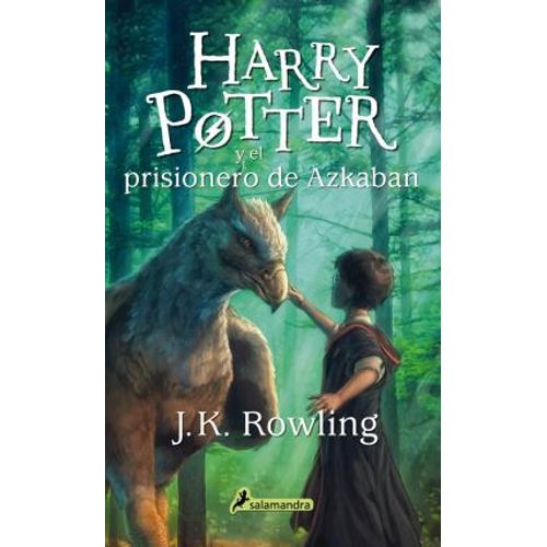 HARRY POTTER Y EL PRISIONERO DE AZKABAN
