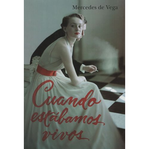 CUANDO ESTÁBAMOS VIVOS