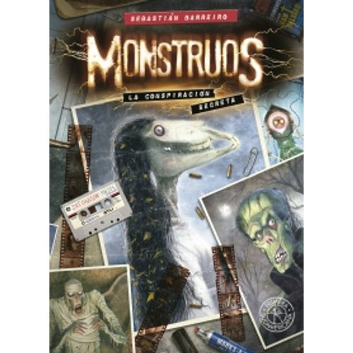 MONSTRUOS - LA CONSPIRACIÓN SECRETA MONSTRUOS - LA CONSPIRACIÓN SECRETA