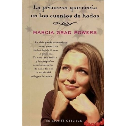 LA PRINCESA QUE CREIA EN LOS CUENTOS DE HADAS  - GRAD POWERS