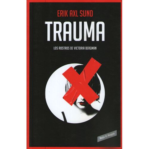 TRAUMA - LOS ROSTROS DE VICTORIA BERGMAN 2