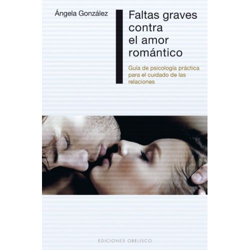 LIBRO FALTAS GRAVES CONTRA EL AMOR ROMANTICO