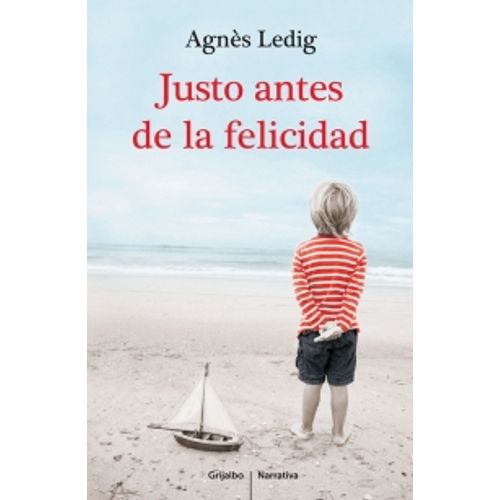 JUSTO ANTES DE LA FELICIDAD JUSTO ANTES DE LA FELICIDAD