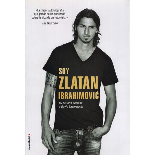 SOY ZLATAN IBRAHIMOVIC SOY ZLATAN IBRAHIMOVIC